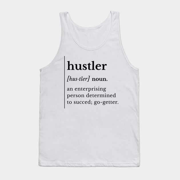 Hustler Tank Top by Indulge Goods